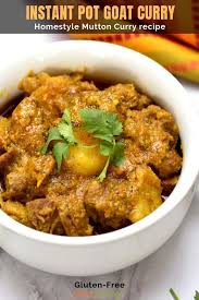 Instant Pot Goat Curry Mutton Curry Recipe Mutton Curry Recipe Goat Recipes Mutton Recipes