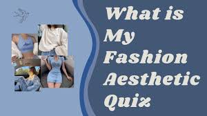 Well then this quiz is perfect for you! What Is My Fashion Aesthetic Find Your Aesthetic Quiz Youtube