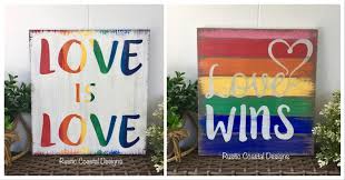 Reversible Love Is Love Love Wins Rainbow Pride Wood Sign Acceptance Seapaint Diy Rainbow Wood Wood Craft Projects Rustic Wood Signs