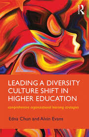 Leading a Diversity Culture Shift in Higher Education: Comprehensive O