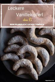Einfache Vegane Vanillekipferl Rezept Von Veganstars Rezept Vanillekipferl Rezept Vanillekipferl Rezepte