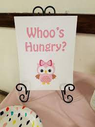 Baby Shower Owl Theme Food Table Sign Baby Girl Shower Themes Owl Baby Shower Theme Owl Baby Shower Theme Girl