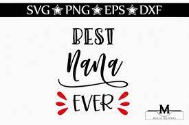 Free Free 206 Best Nana Ever Svg Free SVG PNG EPS DXF File