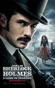 The sequel to 2009's sherlock holmes finds the brilliant sleuth resorting to occult theories to defeat the plans of the evil professor moriarty. Sherlock Holmes A Game Of Shadows Movie Posters And Images
