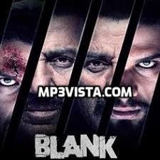 Blank 2019 Movie Mp3 Songs Full Album Download Mp3 Vista Mp3 Song Songs Thriller Film