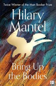 Bring Up The Bodies The Wolf Hall Trilogy Book 2 Ebook By Hilary Mantel Rakuten Kobo In 2020 Wolf Hall Trilogy Book Addict