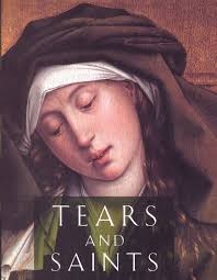 Sermon “Saints and Tears”. Sunday November 7 2021. Zion Episcopal Church,  Washington NC. The Reverend Alan Neale