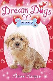 Pepper: Book 1 (Dream Dogs)