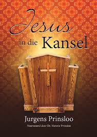 Jesus In Die Kansel Jurgens Prinsloo Groep7 Eshop