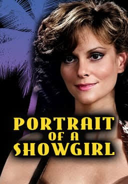 Portrait of a Showgirl (1982) - Stream Free | Tubi