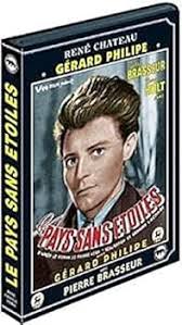 Les pays sans étoiles : Philipe, Gérard, Holt, Jany, Brasseur, Pierre,  Lacombe, Georges: Amazon.com.be: Movies & TV