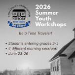 Centerville-Washington History Summer Youth Workshops