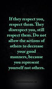 Do Not Give Up The Beginning Is Always The Hardest Meaning In Tamil If They Respect You Respect Them They Disrespect You Still Respect Them Do Not Allow The Actions Of Others To Decrease Your Good Manners Because You Repres Quotable Quotes Cool Words