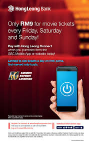 Hong leong bank berhad adalah bank kelima terbesar di malaysia. Rm9 Gsc Movie Ticket Using Hong Leong Connect Every Friday Saturday Sunday Extended Till 31 December 2016