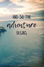 Check spelling or type a new query. Travel Journal And So The Adventure Begins Blank Lined Journal Travel Notebook 6 X 9 110 Pages Journals Chia 9781729726396 Amazon Com Books