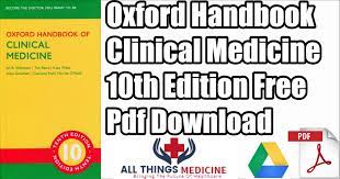 Oxford american handbook of clinical medicine 2007 john a flynn. Oxford Handbook Of Clinical Medicine 10th Edition Pdf Free Download