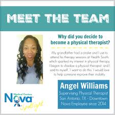 Check out how to be physical therapist on directhit.com. Meet Dr Angel Williams Supervising Physical Therapist Nova Medical Centers