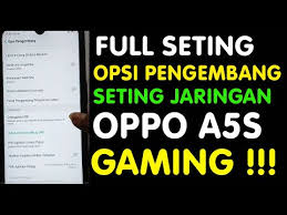 Maybe you would like to learn more about one of these? Cara Setting Opsi Pengembang Oppo A3s A5s Untuk Gaming Anti Leg