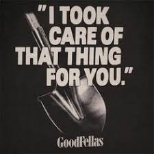 Maybe you would like to learn more about one of these? 180 Go To The Mattresses Ideas Gangster Quotes Mob Wives Mafia Quote