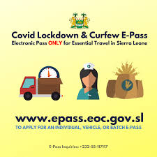 Covid 19 lockdown epass apply online for all states application form status corona night curfew pass details here: Sierra Leone S Covid 19 Lock Down And Curfew E Pass For Essential Travel Is Here Dsti