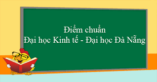 Trong hơn 200 đại học trên cả nước, khoảng 20 trường đào tạo ngành kinh doanh quốc tế. Ä'iá»ƒm Chuáº©n Ä'áº¡i Há»c Kinh Táº¿ Ä'áº¡i Há»c Ä'a Náºµng Ddq 2019 PhÆ°Æ¡ng An Tuyá»ƒn Sinh Cá»§a TrÆ°á»ng Ä'áº¡i Há»c Kinh Táº¿ Ä'áº¡i Há»c Ä'a Náºµng NÄƒm 2019 Vndoc Com