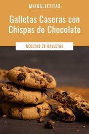 Galletitas Recetas Dulces Y Recetas De Postres Galletas Caseras Con Chispa Galletas Con Chispas De Chocolate Receta Galletas De Avena Facil Galletas Caseras