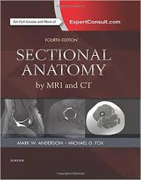 Sectional Anatomy By Mri And Ct 4e 4th Edition Skudra Net Anatomy Mri Radiology