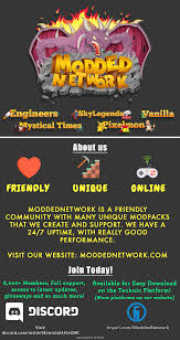 Armed with the latest versions of the best mods from the hottest authors, a renewed sense of adventure and a focused drive, tekkit is set to reignite the same sort of wonder. Modded Network Minecraft Server