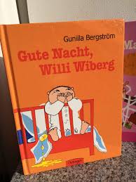 Njut av 23 fantastiska hem! Gunilla Bergstrom Die Besten Geschichten Von Willi Wiberg Kinderbuchblog Ubersetzerin Brigitte Wallinger