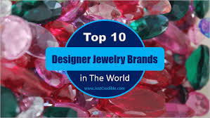 What is the most popular jewelry brand? Top 10 Best Designer Jewelry Brands In The World 2021 Just Credible