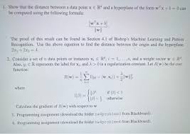Bishop Pattern Recognition And Machine Learning Website Solved 1 Show That The Distance Between A Data Point X Chegg Com