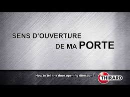 Quel Est Le Sens D Ouverture De Votre Porte Youtube