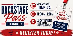 Backstage Pass Networking Luncheon at Lucky Rabbit!