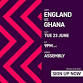England vs Ghana Fanzone [Sign Up Now] event image