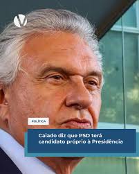 O governador de Goiás, Caiado, afirmou que o PSD lançará candidato próprio à Presidência da República nas eleições de 2026 e que o partido não será vice nem “acessório” de outras candidaturas.