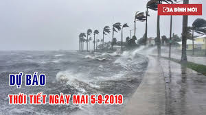 Thời tiết hôm nay ngày mai, dự báo thời tiết 3 ngày tới, thoi tiet ha noi, thời tiết da nang, nha trang, tphcm, hải phòng, vinh,.vv. Dá»± Bao Thá»i Tiáº¿t Ngay Mai 5 9 Miá»n Nam Gio Giáº­t Cáº¥p 9 Biá»ƒn Ä'á»™ng