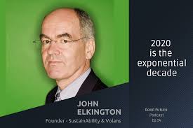 54 John Elkington: a lifetime of corporate sustainability and the rise of  the Green Swans﻿