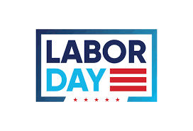 Labor Day ...