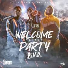 Just lower your tone, 'cause you could get hit. Baby Welcome To The Party Lyrics Novocom Top