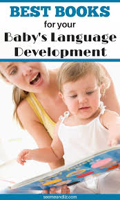The Best Books To Read To Babies To Enhance Language Development Seeme Liz Language Development Baby Language Best Books To Read