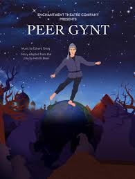 It premiered along with the play on 24 february 1876 in christiania (now oslo). Peer Gynt With Title Enchantment Theatre Company
