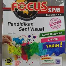 Buku teks psv kssm tingkatan 4. Focus Spm Pendidikan Seni Visual Tingkatan 4 5 Books Stationery Books On Carousell