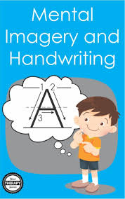 Imagine First Write Next Mental Imagery And Handwriting Your Therapy Source Occupational Therapy Kids Occupational Therapy Activities Pediatric Physical Therapy