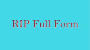What Is The Rip Full Form Rip Meaning Rip Meaning In Telugu Rip Meaning In Urdu Rip Meaning In English And Rip St Rip Meaning Ripped Idiomatic Expressions