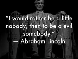 Quotes Against Good Evil Quotesgram Evil People Quotes Evil Quotes Lincoln Quotes