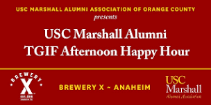 USC Marshall Alumni OC: TGIF Afternoon Happy Hour