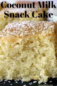 Coconut Milk Snack Cake Recipe Coconut Milk Recipes Dessert Milk Recipes Dessert Recipes Using Coconut Milk