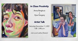 In Close Proximity Artist Talk [12/11/21]