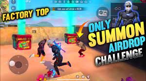 Free fire is an intense battle royale featuring live multiplayer matches against other players from around the globe. Factory Top Only Summon Airdrop Challenge On Factory Romeo Free Fire Youtube