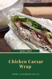 Maybe you would like to learn more about one of these? Best Ever Chicken Caesar Salad Wrap Love On A Plate